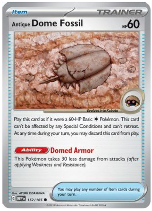 ANTIQUE DOME FOSSIL (152) COMMON